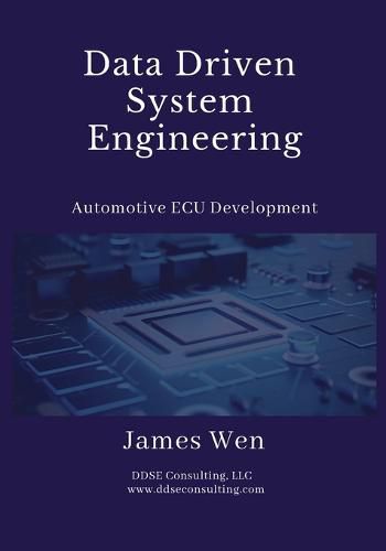 Cover image for Data Driven System Engineering: Automotive ECU Development