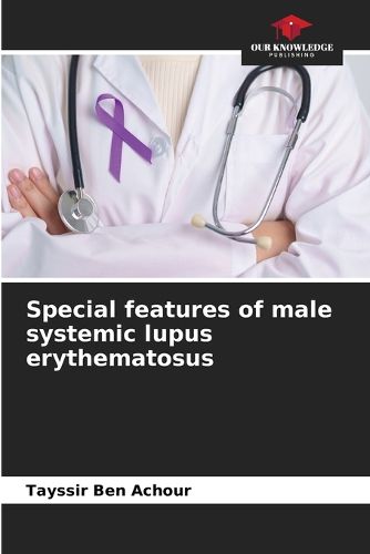 Cover image for Special features of male systemic lupus erythematosus