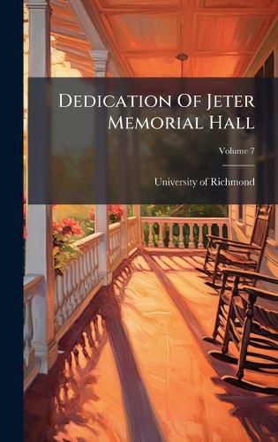 Cover image for Dedication Of Jeter Memorial Hall