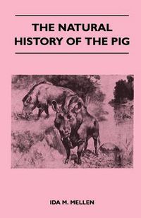 Cover image for The Natural History of the Pig