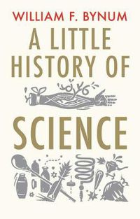 Cover image for A Little History of Science