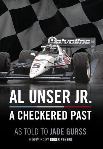 Cover image for Al Unser Jr: A Checkered Past