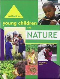 Cover image for Spotlight on Young Children and Nature