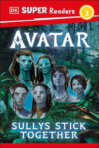 Cover image for DK Super Readers Level 2 Avatar Sullys Stick Together