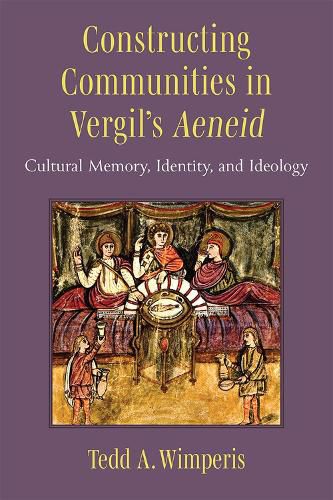 Constructing Communities in Vergil's Aeneid