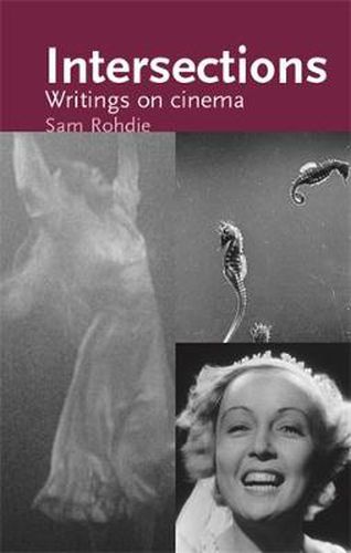 Cover image for Intersections: Writings on Cinema