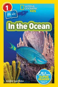 Cover image for National Geographic Kids Readers: In the Ocean (L1/Co-reader)