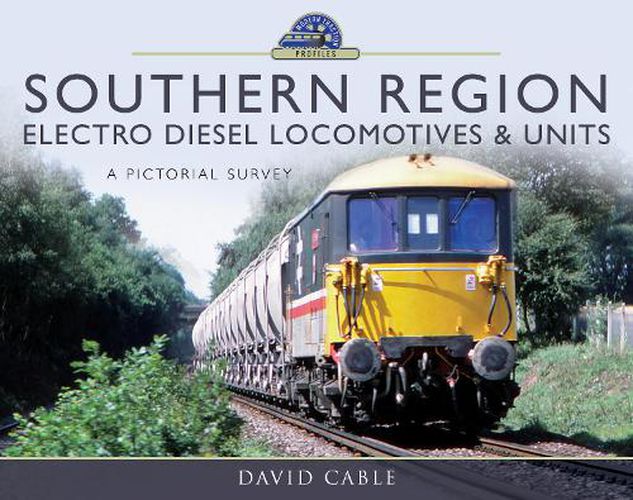 Cover image for Southern Region Electro Diesel Locomotives and Units: A Pictorial Survey