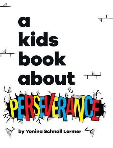 Cover image for A Kids Book About Perseverance