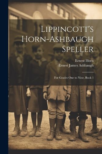 Cover image for Lippincott's Horn-Ashbaugh Speller