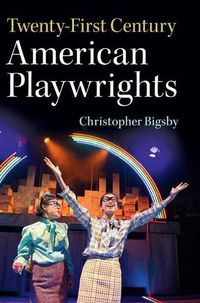 Cover image for Twenty-First Century American Playwrights
