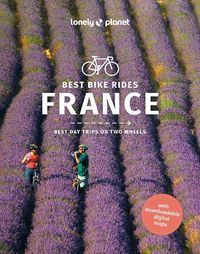 Cover image for Lonely Planet Best Bike Rides France