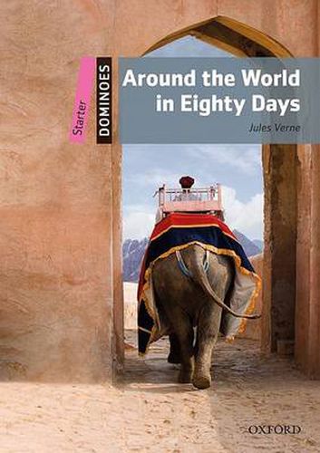 Cover image for Dominoes: Starter: Around the World in Eighty Days