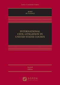 Cover image for International Civil Litigation in United States Courts