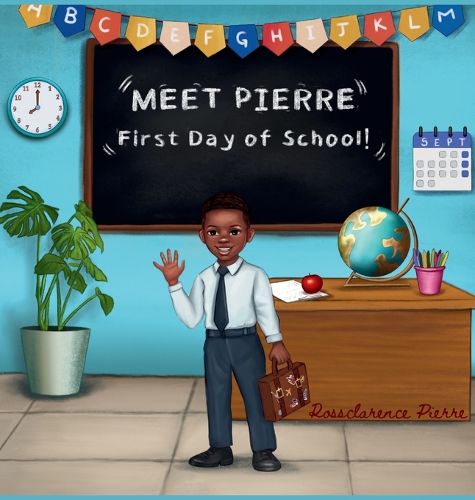 Cover image for Meet Pierre "First Day of School"