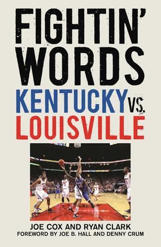 Cover image for Fightin' Words: Kentucky vs. Louisville