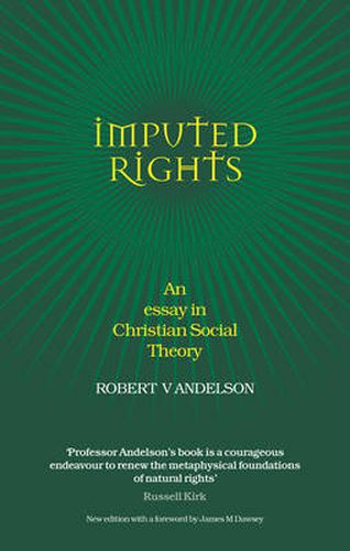 Cover image for Imputed Rights: An Essay in Christian Social Theory