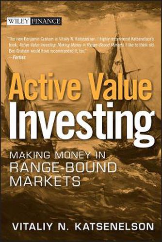 Cover image for Active Value Investing: Making Money in Range-bound Markets