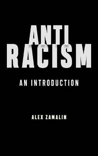 Cover image for Antiracism: An Introduction