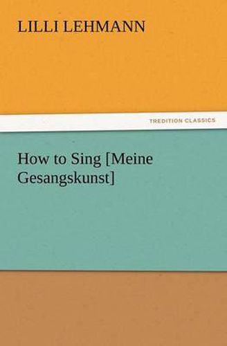 Cover image for How to Sing [Meine Gesangskunst]