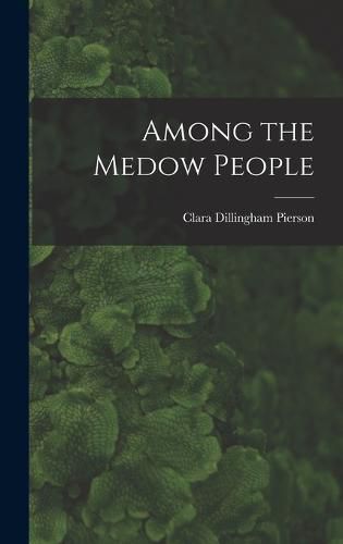 Cover image for Among the Medow People