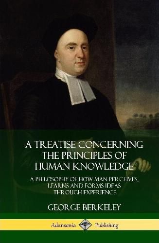 Cover image for A Treatise Concerning the Principles of Human Knowledge