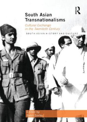 Cover image for South Asian Transnationalisms: Cultural Exchange in the Twentieth Century