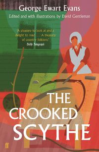 Cover image for The Crooked Scythe: An Anthology of Oral History