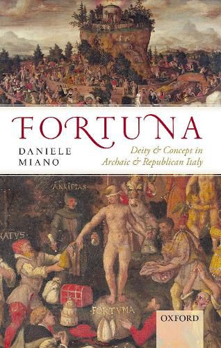 Cover image for Fortuna: Deity and Concept in Archaic and Republican Italy