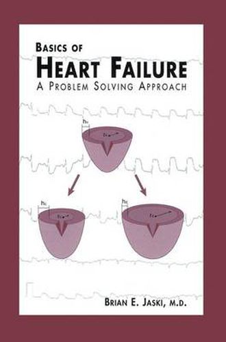 Cover image for Basics of Heart Failure: A Problem Solving Approach