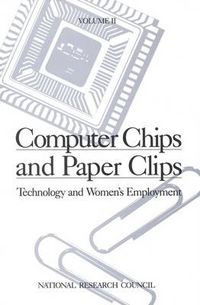 Cover image for Computer Chips and Paper Clips: Technology and Women's Employment