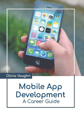 Cover image for Mobile App Development: A Career Guide