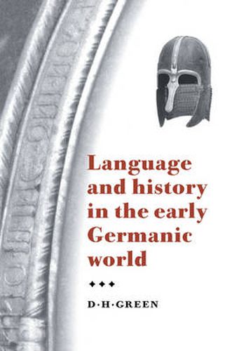 Language and History in the Early Germanic World