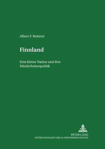 Finnland: Eine  kleine Nation  und ihre Minderheitenpolitik