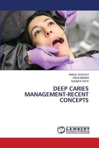 Cover image for Deep Caries Management-Recent Concepts