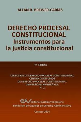 Cover image for DERECHO PROCESAL CONSTITUCIONAL. Instrumentos para la Justicia Constitucional