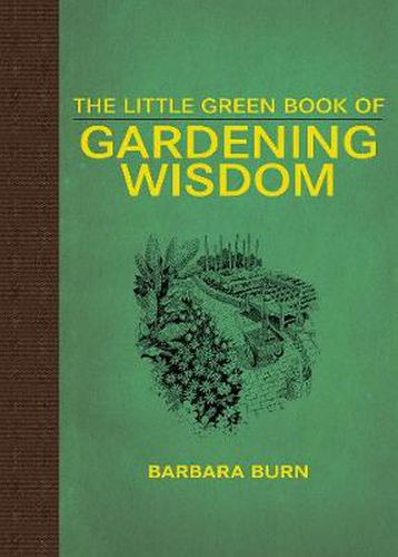 Cover image for The Little Green Book of Gardening Wisdom