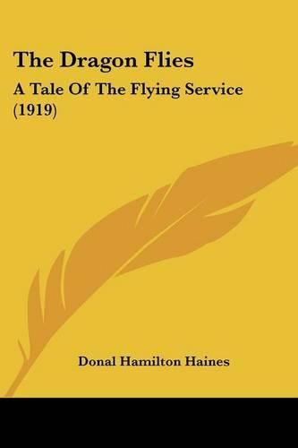 Cover image for The Dragon Flies: A Tale of the Flying Service (1919)
