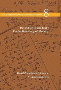 Cover image for Beyond Good and Evil / On the Genealogy of Morality: Volume 8