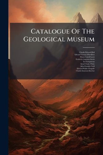 Cover image for Catalogue Of The Geological Museum