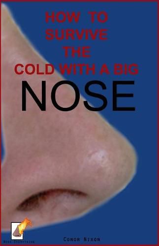 Cover image for How to survive the cold with a big nose