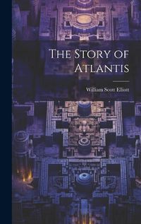 Cover image for The Story of Atlantis