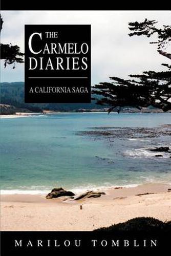 Cover image for The Carmelo Diaries:A California Saga