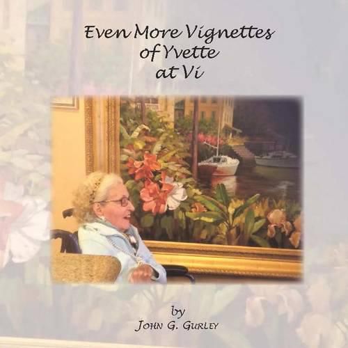 Cover image for Even More Vignettes of Yvette at VI