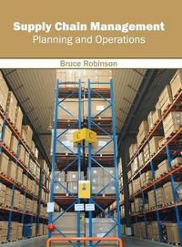 Cover image for Supply Chain Management: Planning and Operations