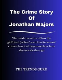 Cover image for The Crime Story Of Jonathan Majors