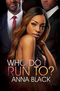 Cover image for Who Do I Run To?