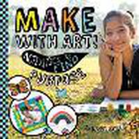 Cover image for Make with Art! Activities to Find Purpose