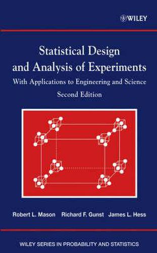 Statistical Design and Analysis of Experiments: with Applications to Engineering and Science