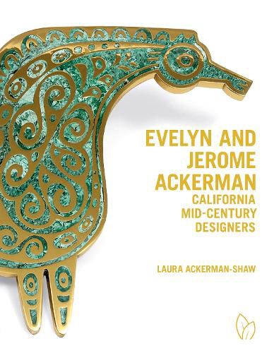 Cover image for Evelyn and Jerome Ackerman: California Mid-Century Designers